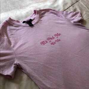 “It’s not me its you” baby pink graphic tee